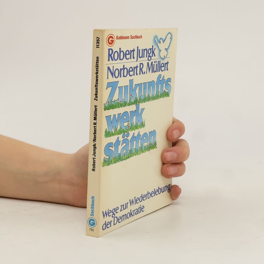 Robert Jungk Zukunftswerkstätten