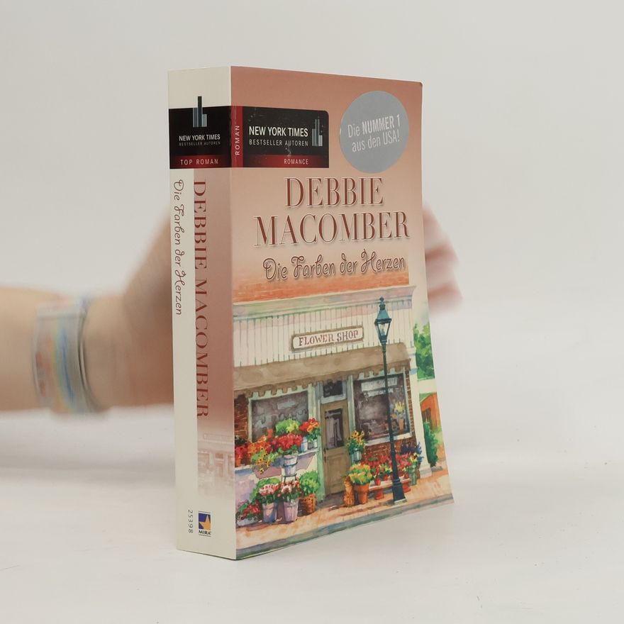 Debbie Macomber Die Farben der Herzen