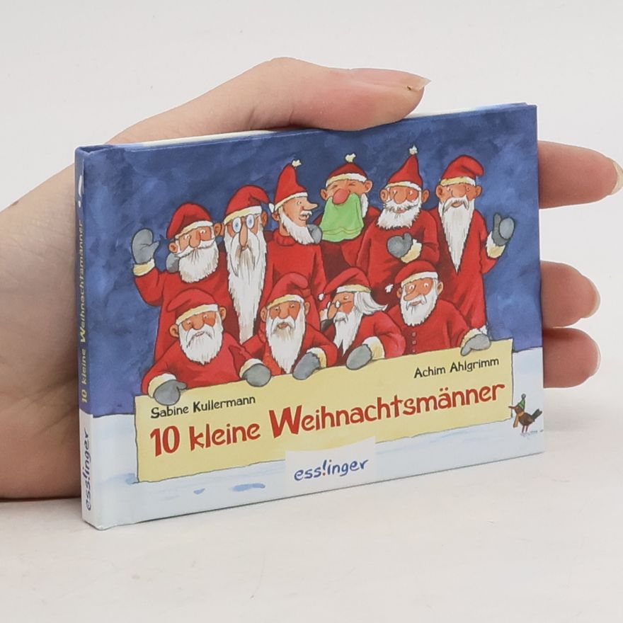 Sabine Kullermann 10 kleine Weihnachtsmänner Nano-Ausgabe