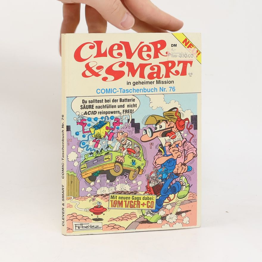Kolektiv autorů Clever & Smart in geheimer Mission. COMIC - Taschenbuch Nr.76