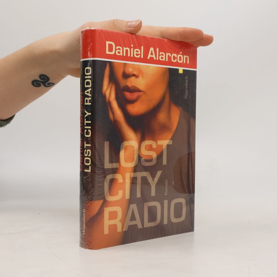 Daniel Alarcón Lost-City-Radio