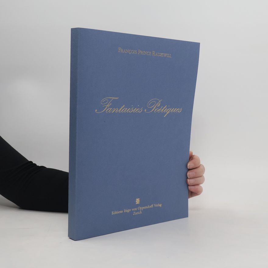 François Prince Radztwill Fantaisies poétiques