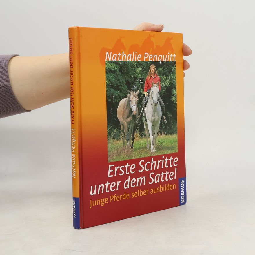 Nathalie Penquit Erste Schritte unter dem Sattel