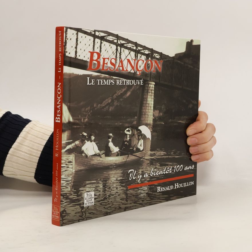 Renaud Houillon Besançon - Le temps retrouvé
