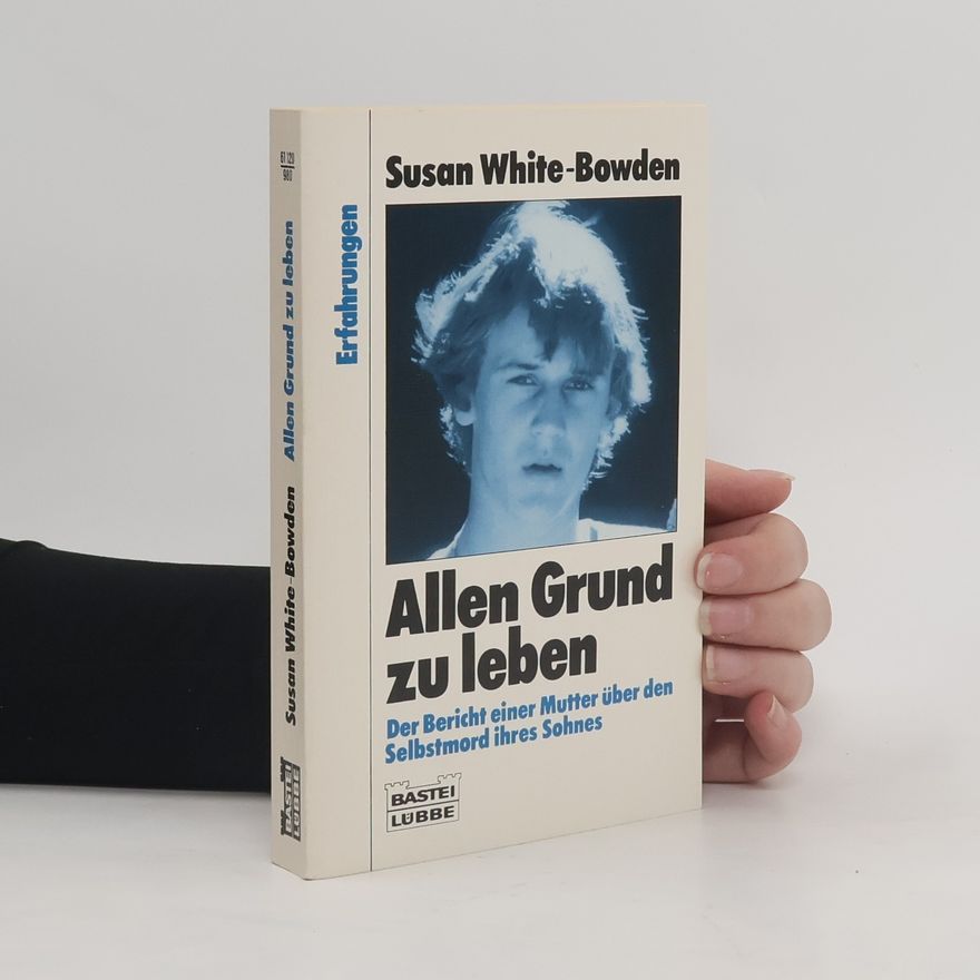 Susan White Allen Grund zu leben