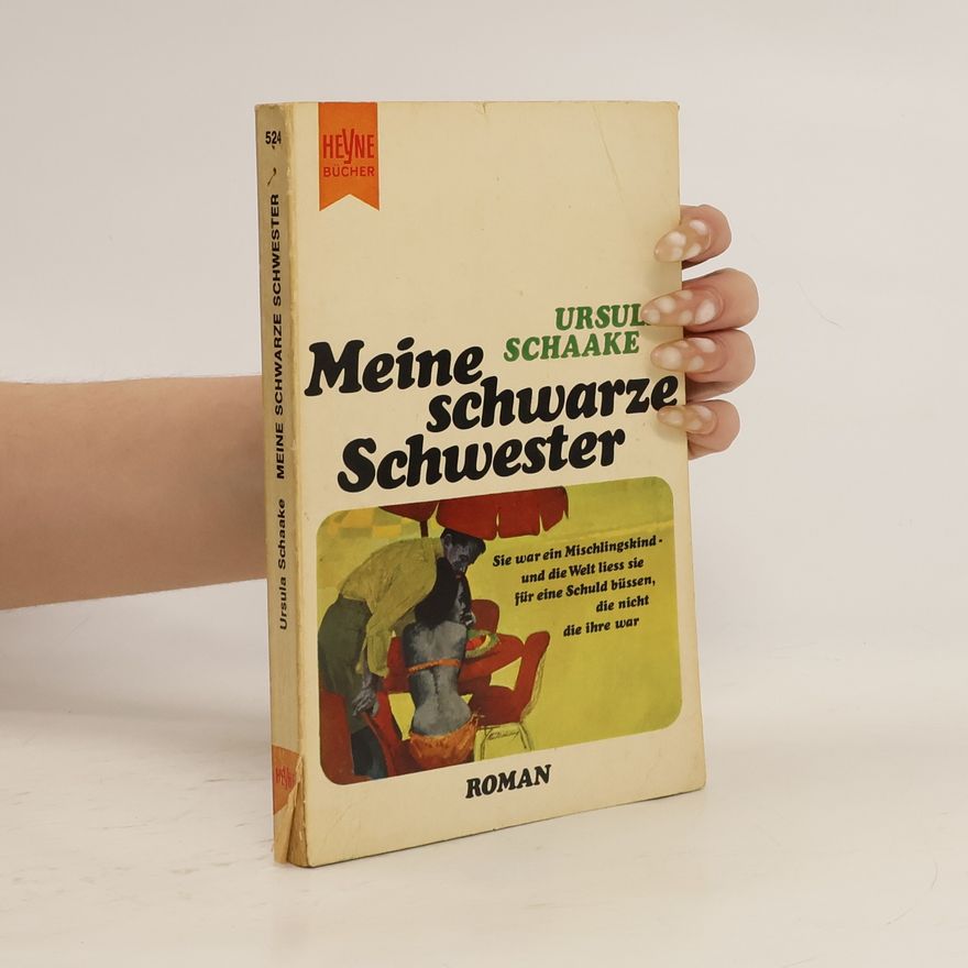 Ursula Schaake Meine schwarze Schwester