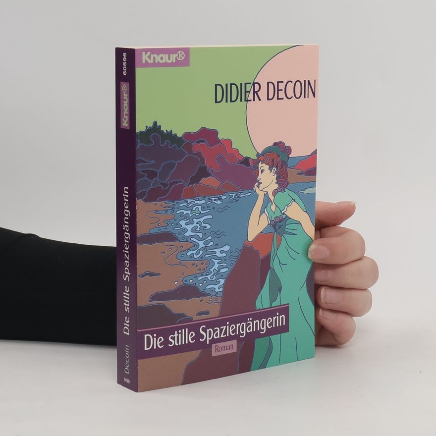 Didier Decoin Die stille Spaziergängerin
