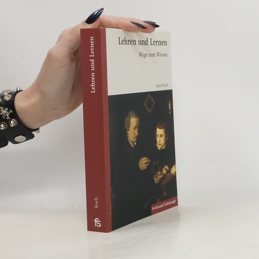 Lutz Koch Lehren und Lernen