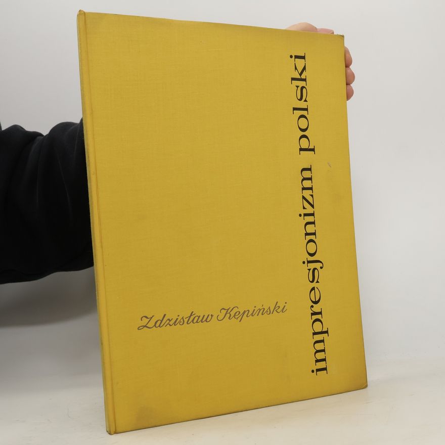 Zdzisław Kępiński Impresjonizm polski