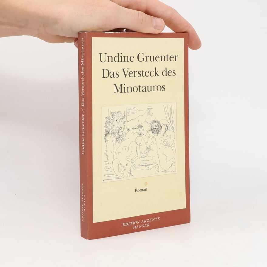 Undine Gruenter Das Versteck des Minotaurus