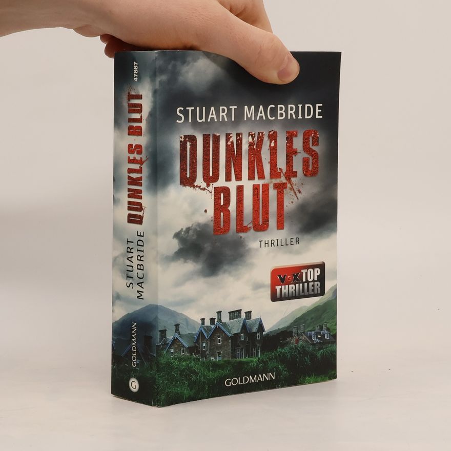 Stuart MacBride Dunkles Blut