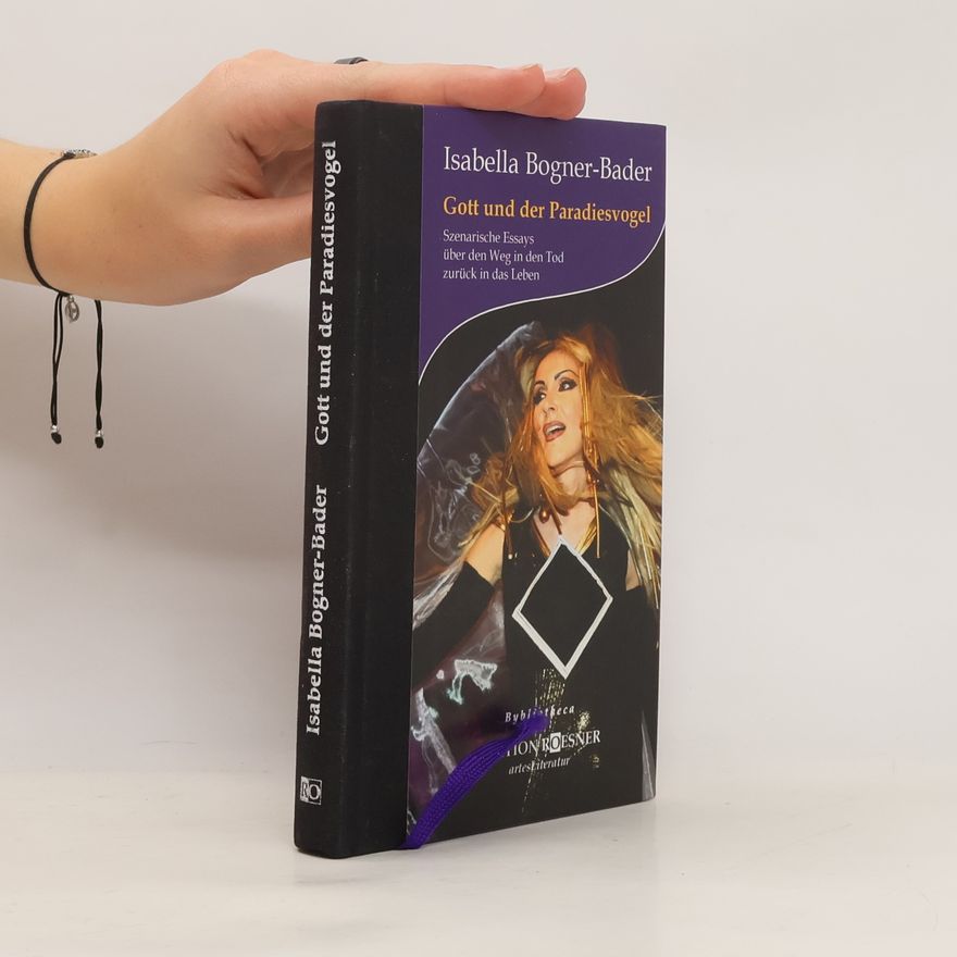 Isabella Bogner Bader Gott und der Paradiesvogel