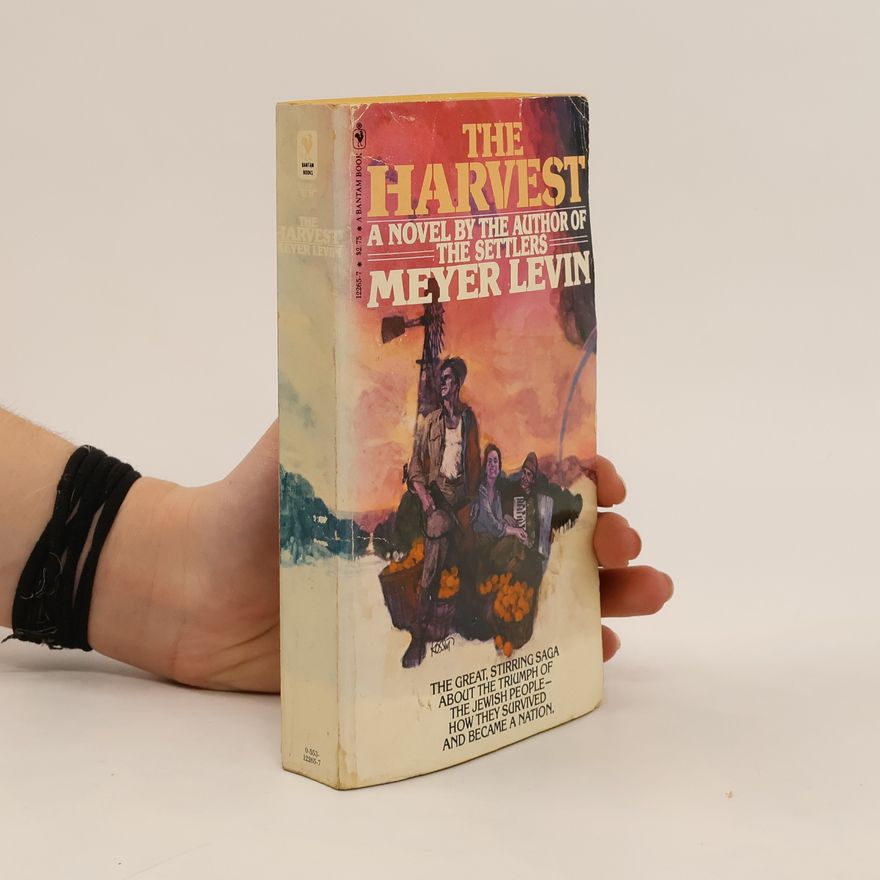 Meyer Levin The Harvest