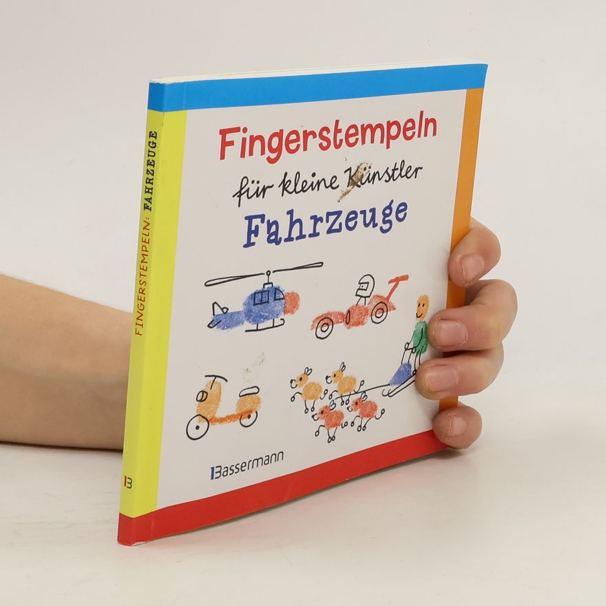 Norbert Pautner Fingerstempeln für kleine Künstler - Fahrzeuge