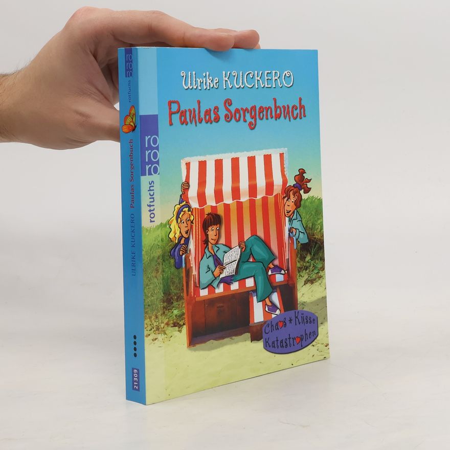 Ulrike Kuckero Paulas Sorgenbuch
