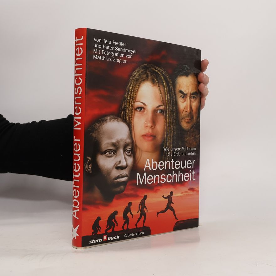 Peter Sandmeyer Abenteuer Menschheit
