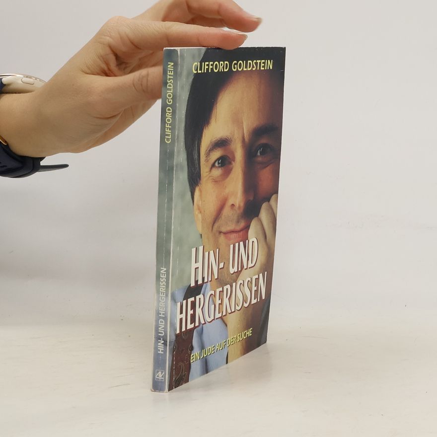 Clifford Goldstein Hin- und hergerissen