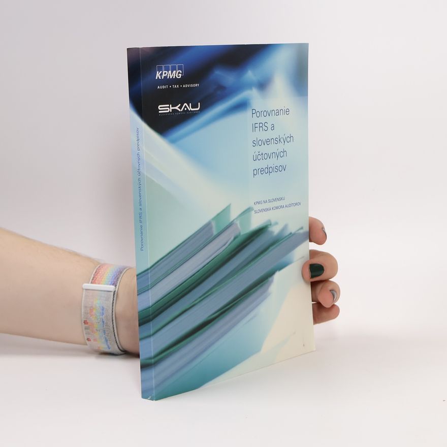 Autorenkollektiv Porovnanie IFRS a slovenských účtovných predpisov