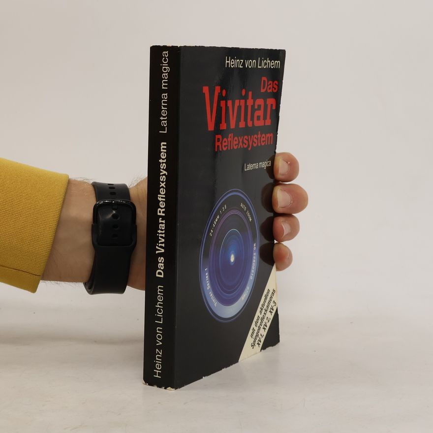 Heinz von Lichem Das Vivitar-Reflexsystem