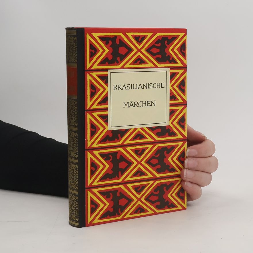 Felix Karlinger Brasilianische Märchen