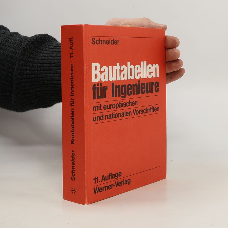 Jürgen Schneider Bautabellen für Ingenieure