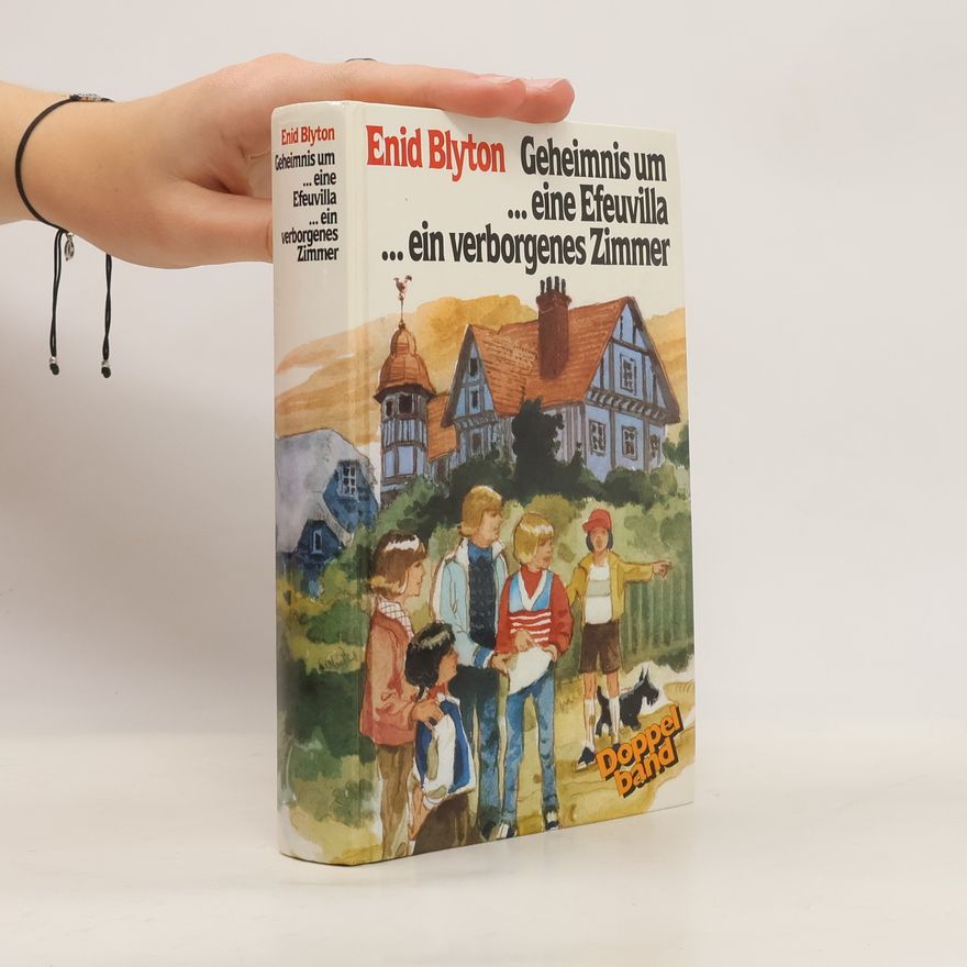 Enid Blyton Geheimnis um...eine Efeuvilla...ein verborgenes Zimmer