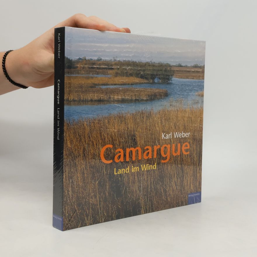Karl Weber Camargue