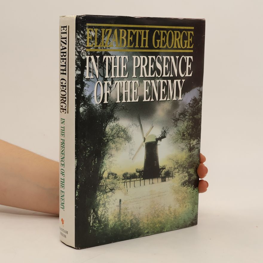 Elizabeth George In the Presence of the Enemy