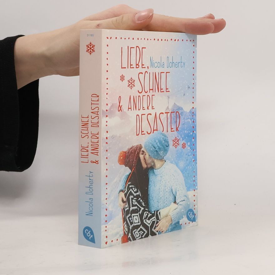 Nicola Doherty Liebe, Schnee und andere Desaster
