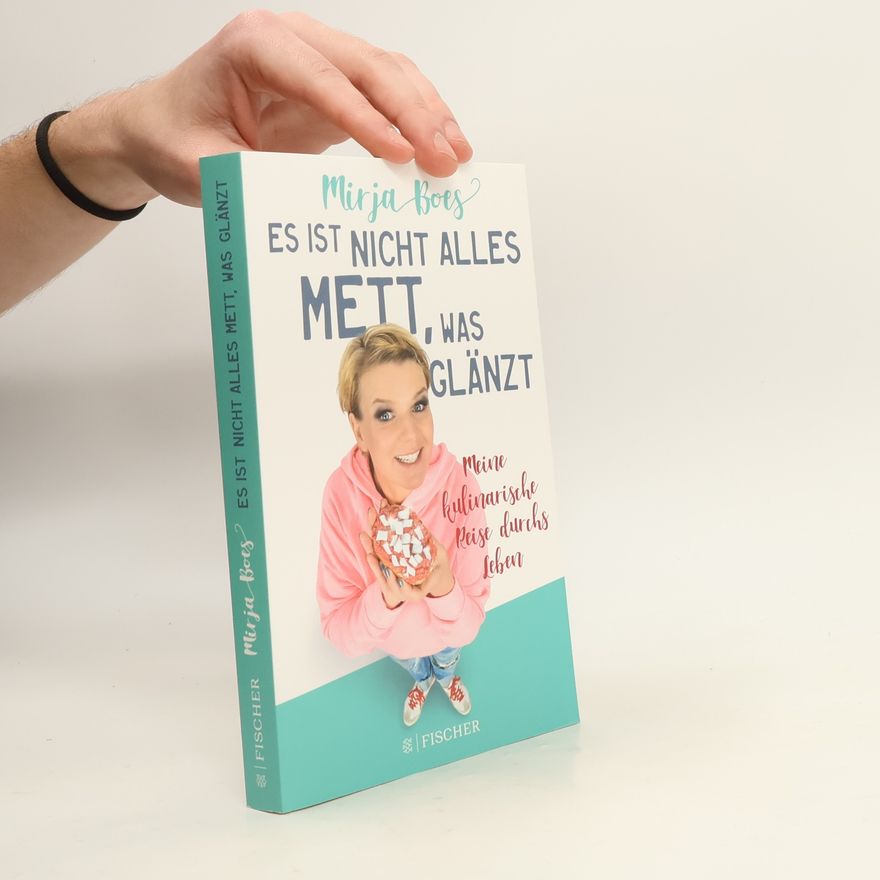 Mirja Boes Es ist nicht alles Mett, was glänzt