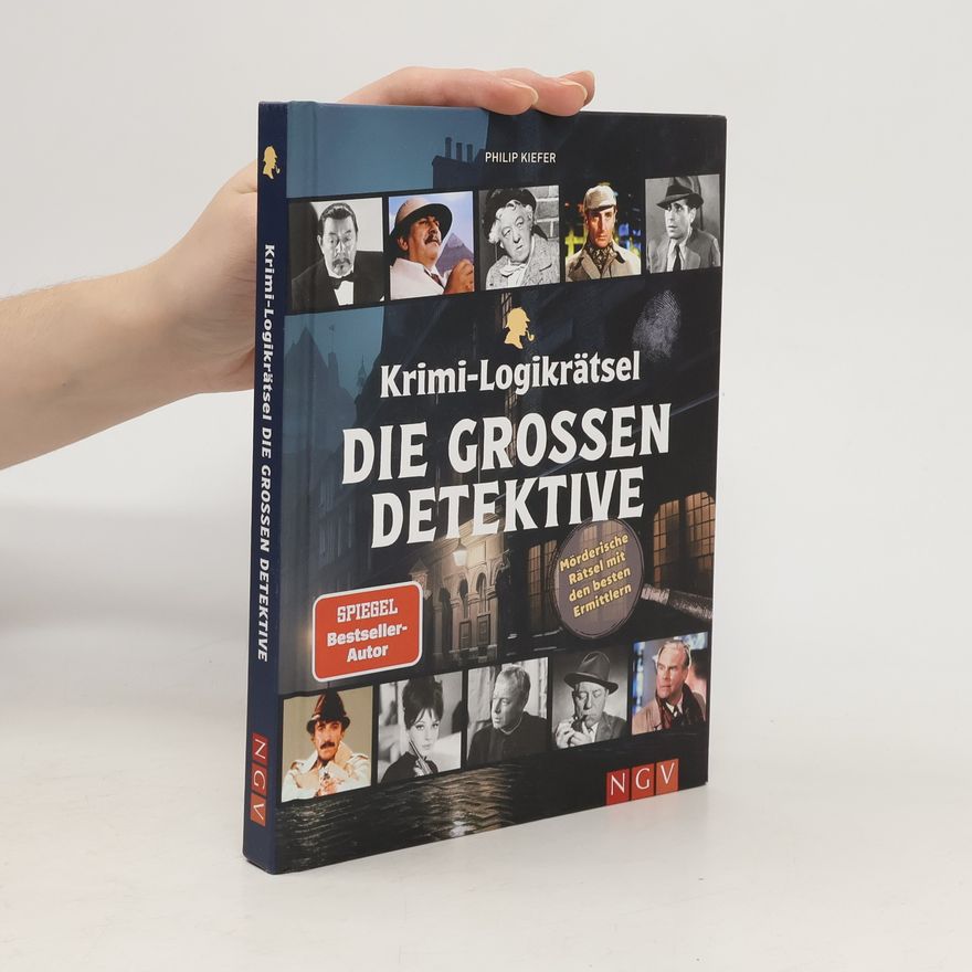Philip Kiefer Krimi-Logikrätsel Die großen Detektive