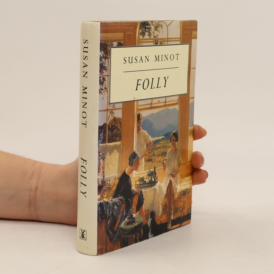 Susan Minot Folly
