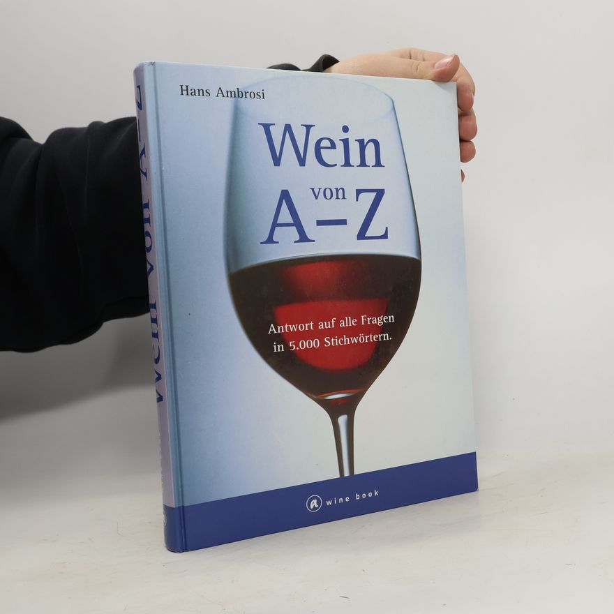 Hans Ambrosi Wein von A - Z