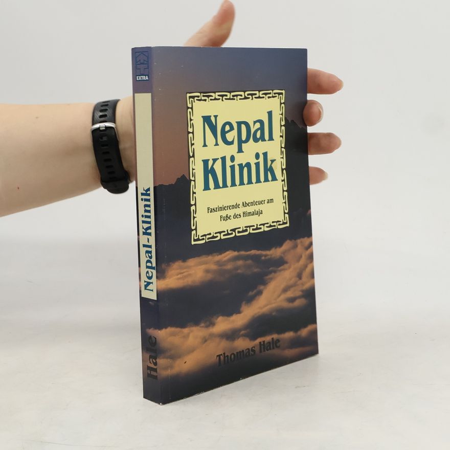 Thomas Hale Nepal-Klinik