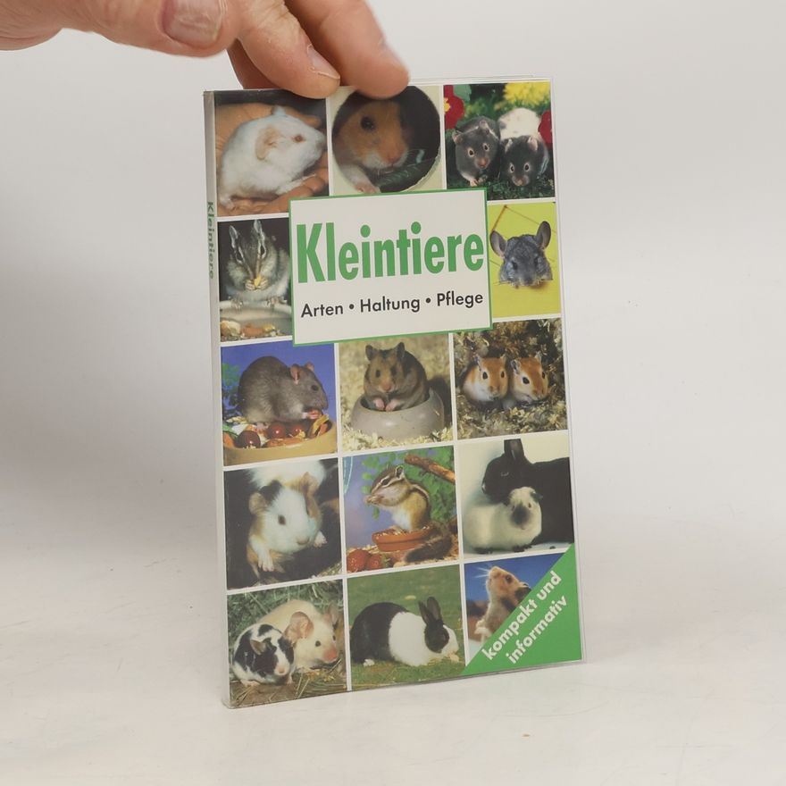Autorenkollektiv Kleintiere. Arten, Haltung, Pflege