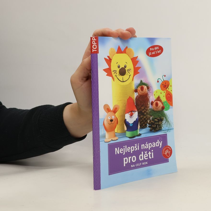 Tanja Wechs Nejlepší nápady pro děti na celý rok