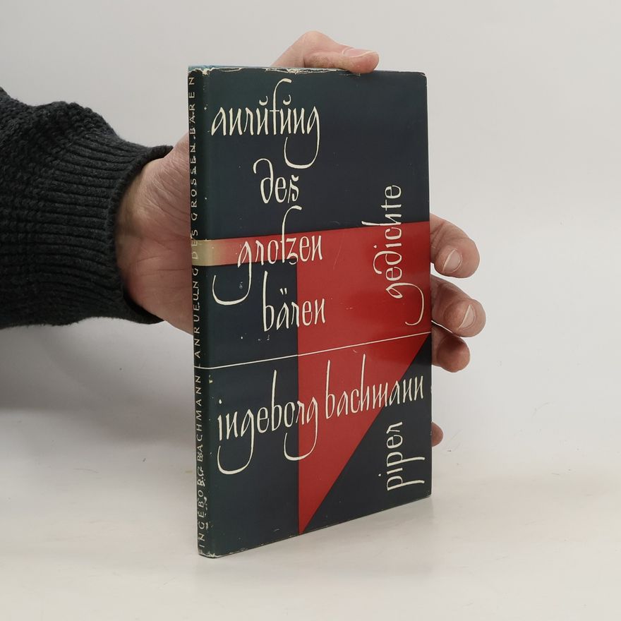 Ingeborg Bachmann Anrufung des grossen Bären
