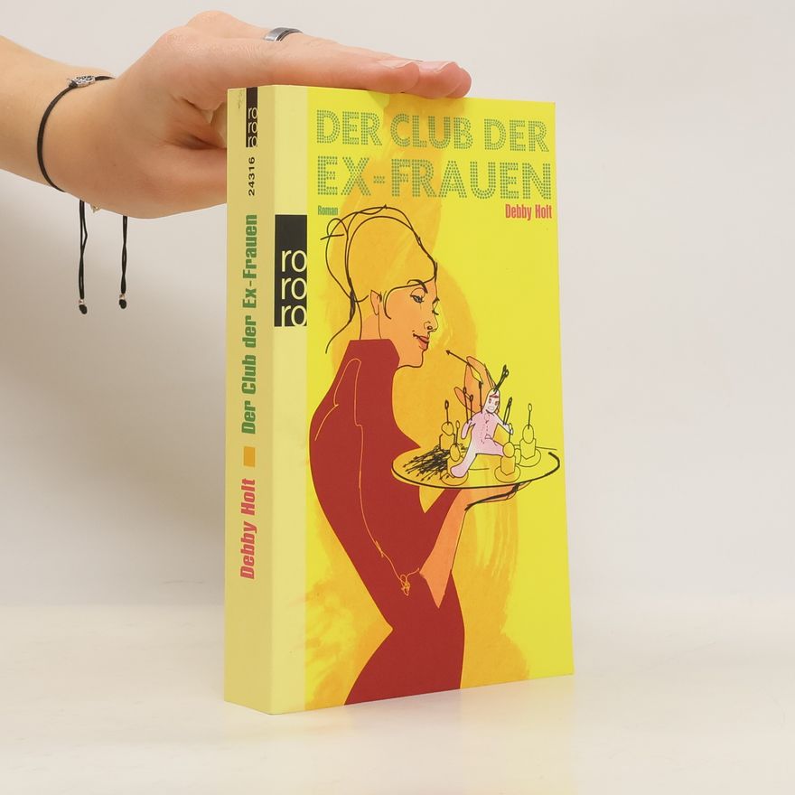 Debby Holt Der Club der Ex-Frauen
