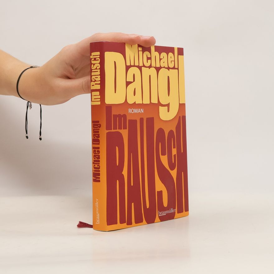 Michael Dangl Im Rausch