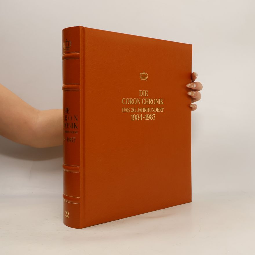 Kolektiv autorů Die Coron-Chronik das 20. Jahrhundert. 1984-1987