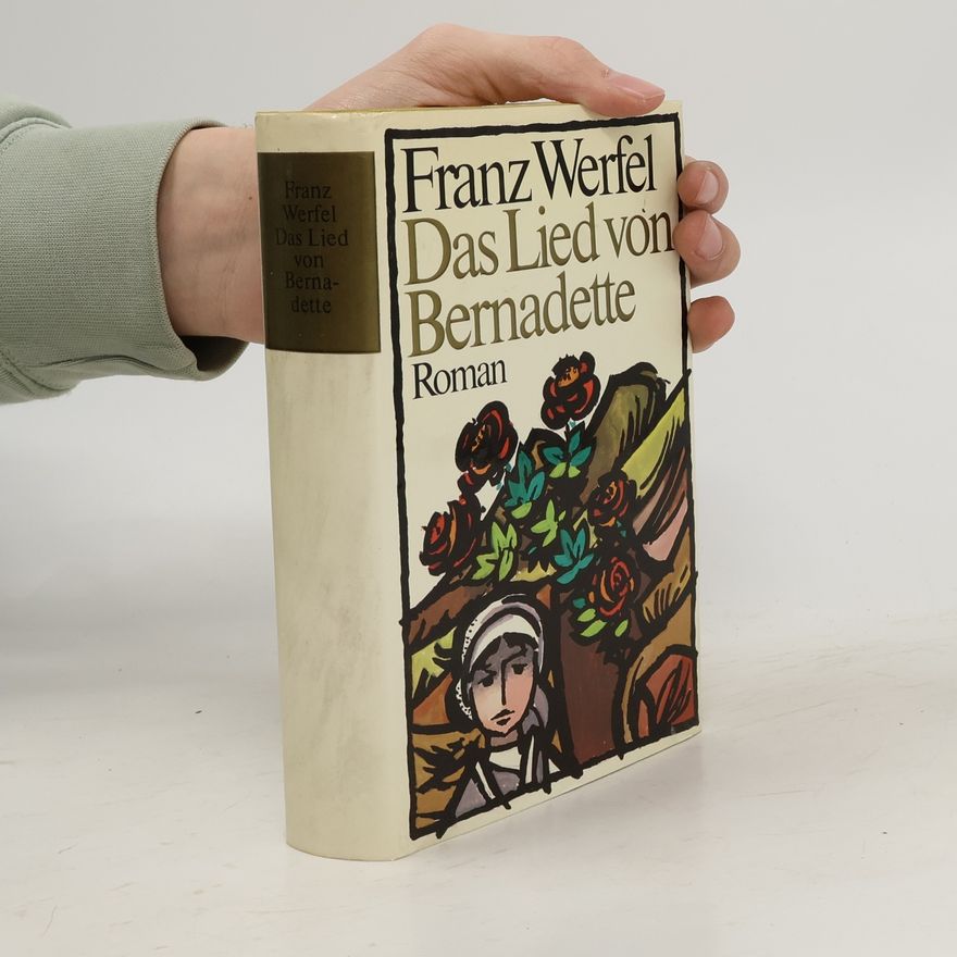 Franz Werfel Das Lied von Bernadette