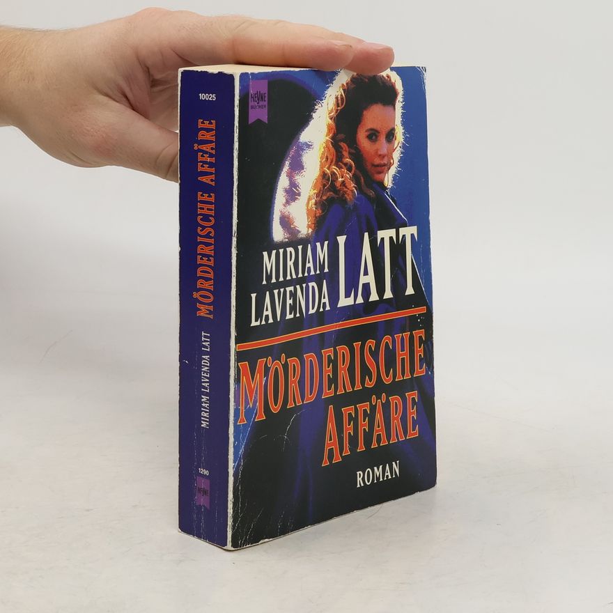 Miriam Lavenda Latt Mörderische Affäre