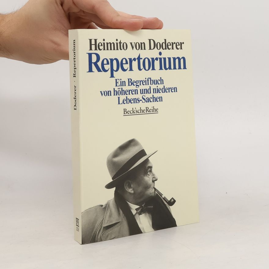 Heimito von Doderer Beck'sche Reihe: Repertorium