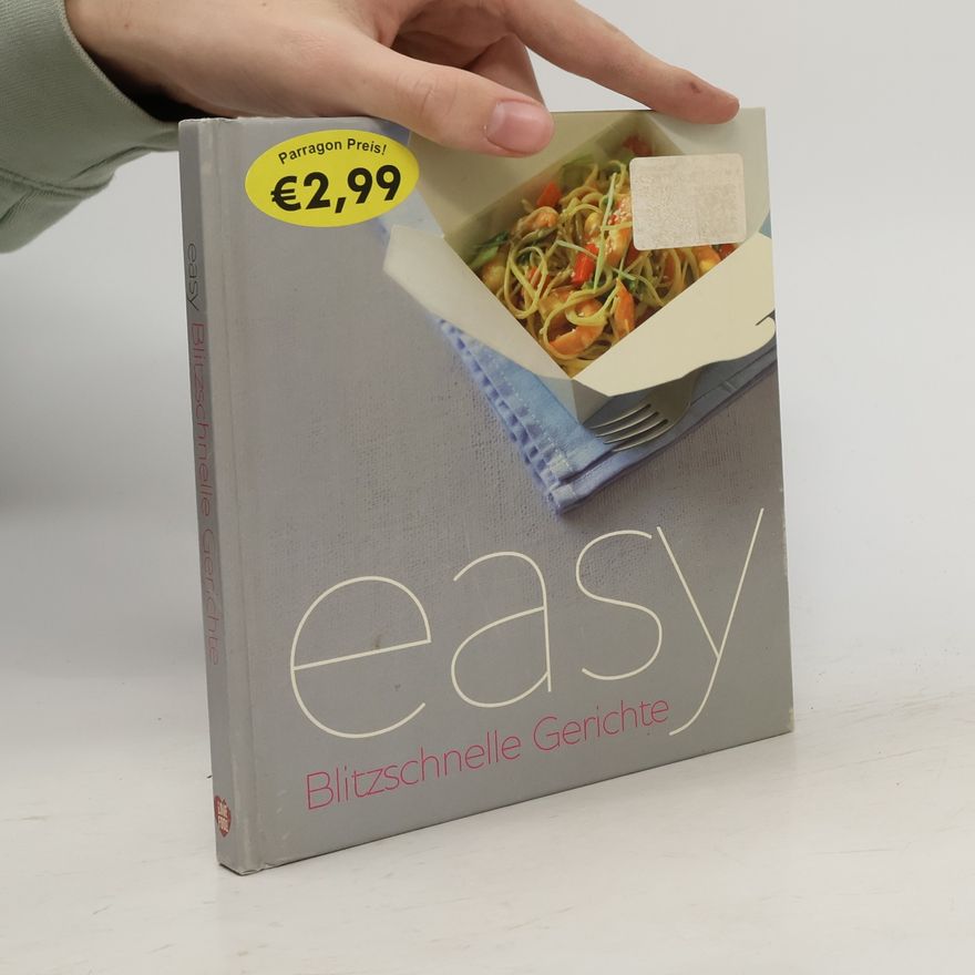 Kolektiv autorů Easy: blitzschnelle Gerichte