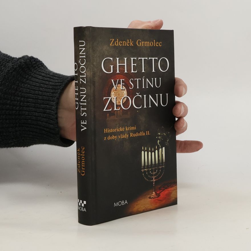 Zdeněk Grmolec Ghetto ve stínu zločinu