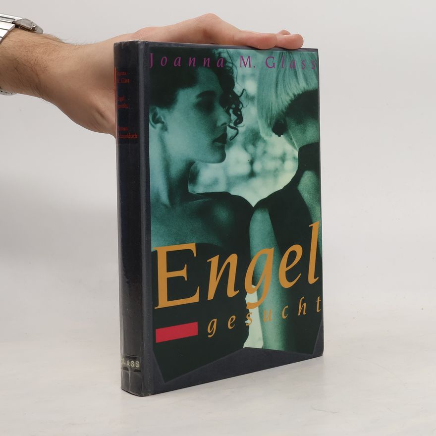Joanna M. Glass Engel gesucht. Roman