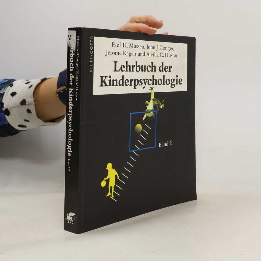 Aletha C. Huston Lehrbuch der Kinderpsychologie, 2 Bde., Bd.2