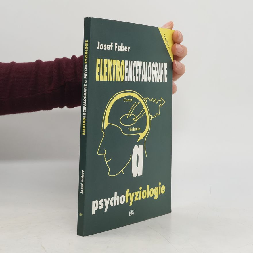Josef Faber Elektroencefalografie a psychofyziologie