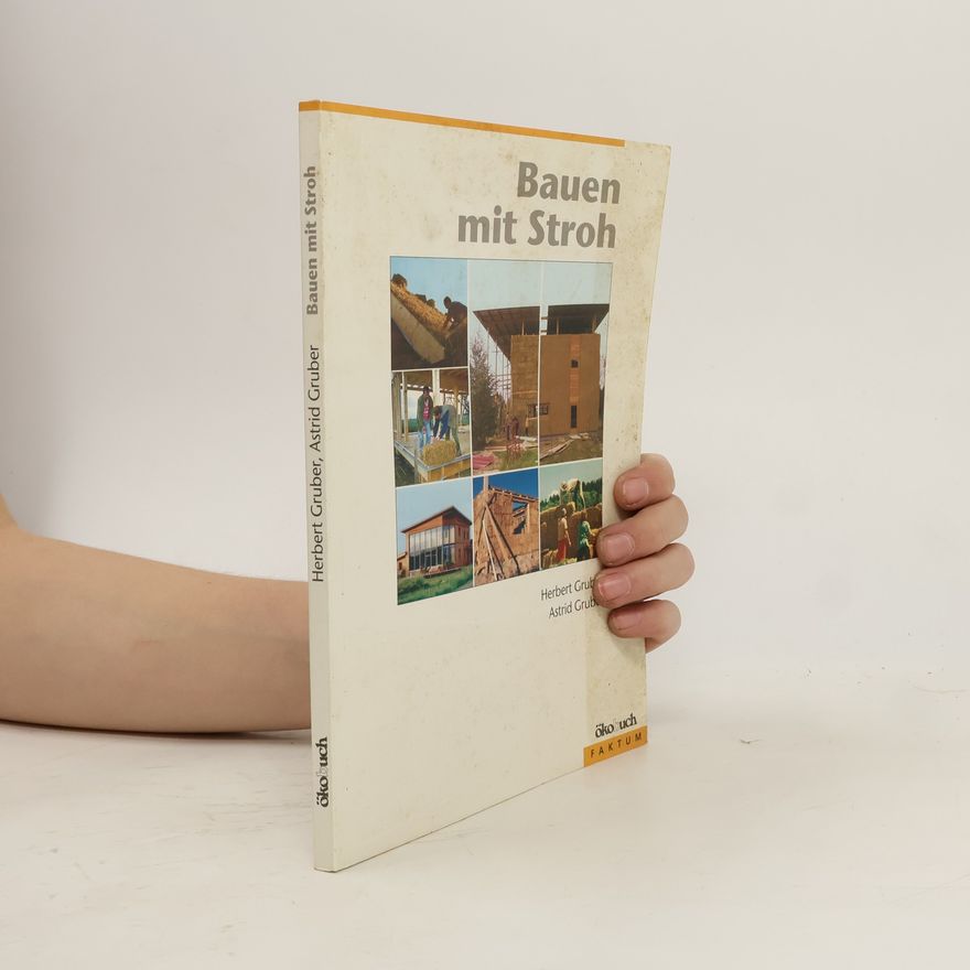 Astrid Gruber Bauen mit Stroh
