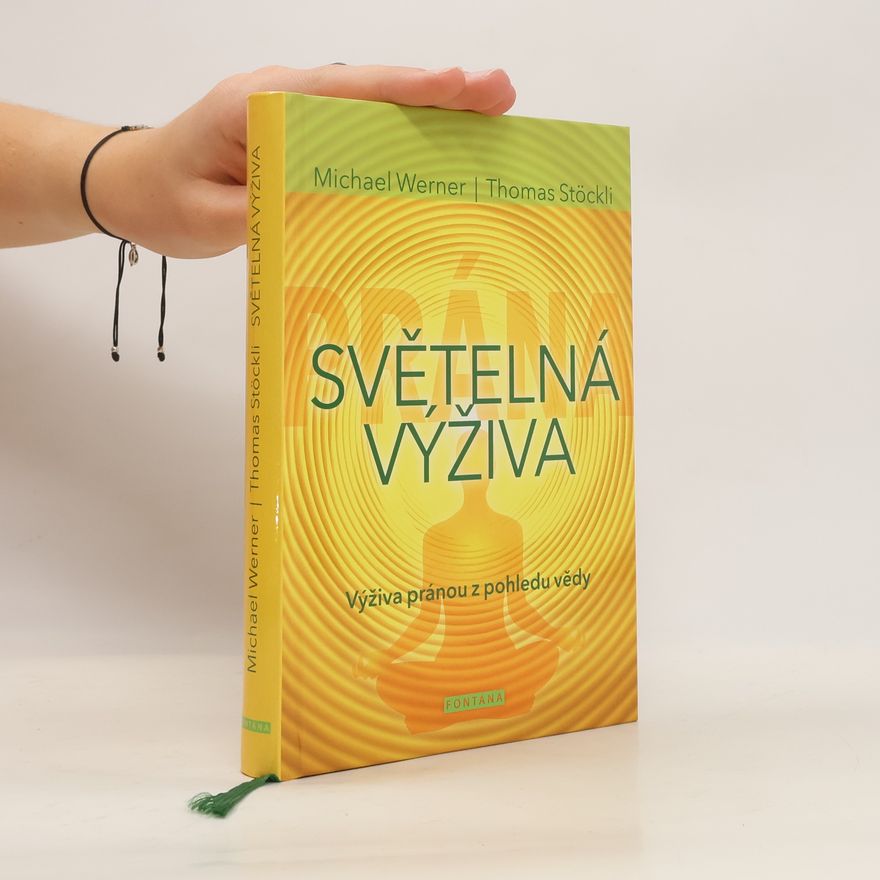 Werner-Michael Rüchel Světelná výživa